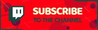 FREE channel banner template for Twitch (theme: subscribe channel template).