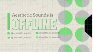 FREE offline banner template for Twitch theme Aesthetic Sound