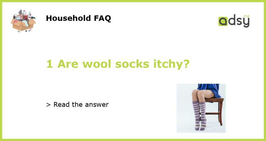 1 Are wool socks itchy featured
