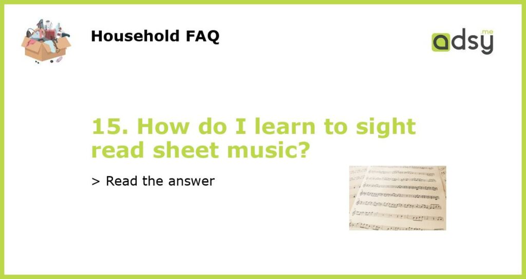 15. How do I learn to sight read sheet music featured