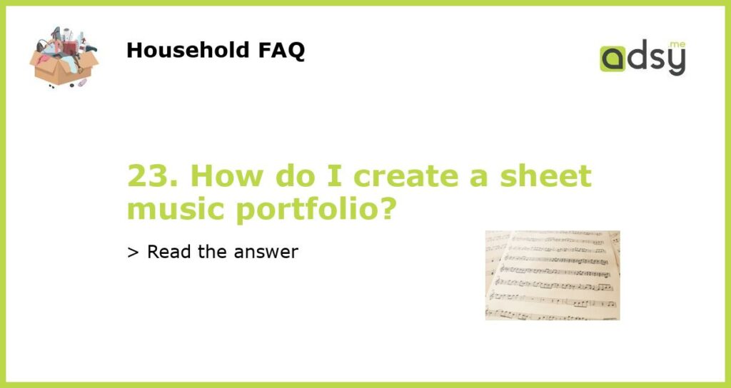 23. How do I create a sheet music portfolio featured