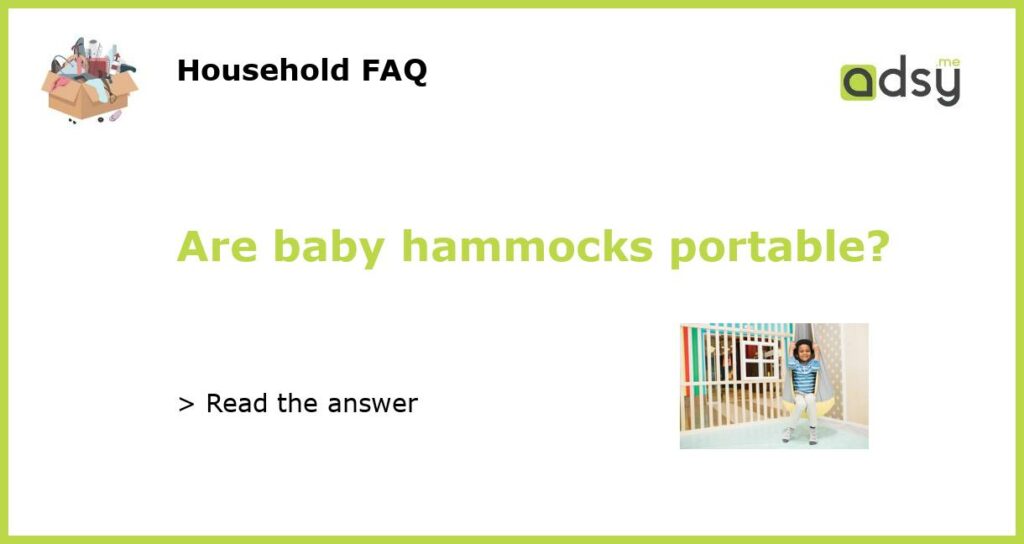 Are baby hammocks portable featured