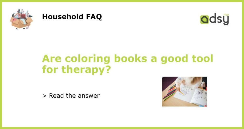 Are coloring books a good tool for therapy featured