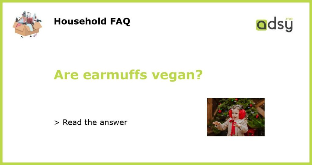 Are earmuffs vegan featured