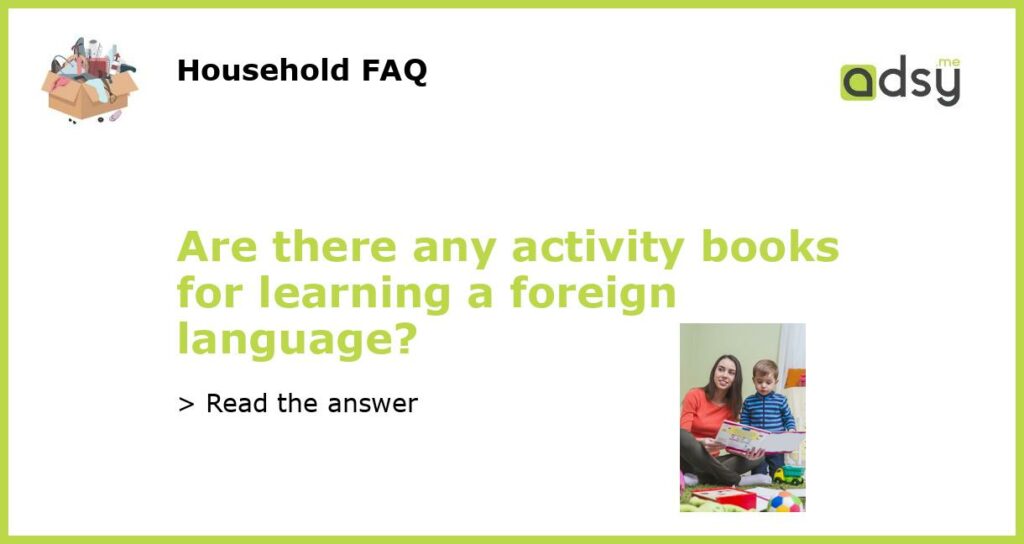 Are there any activity books for learning a foreign language featured