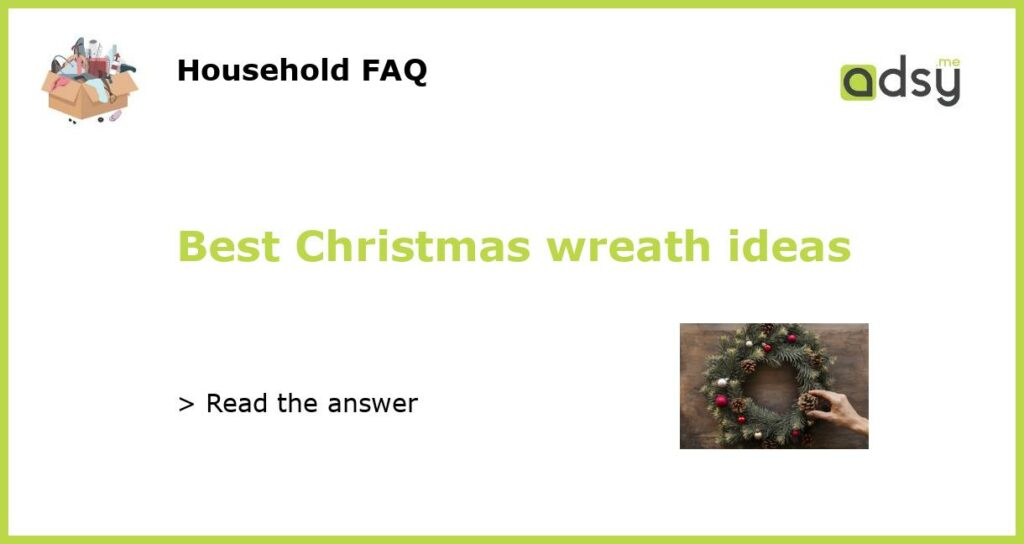 Best Christmas wreath ideas featured