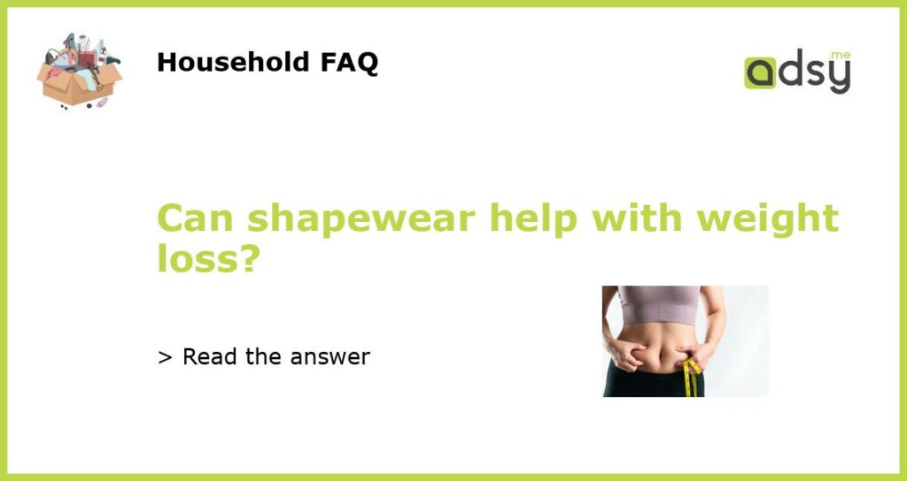 Can shapewear help with weight loss featured