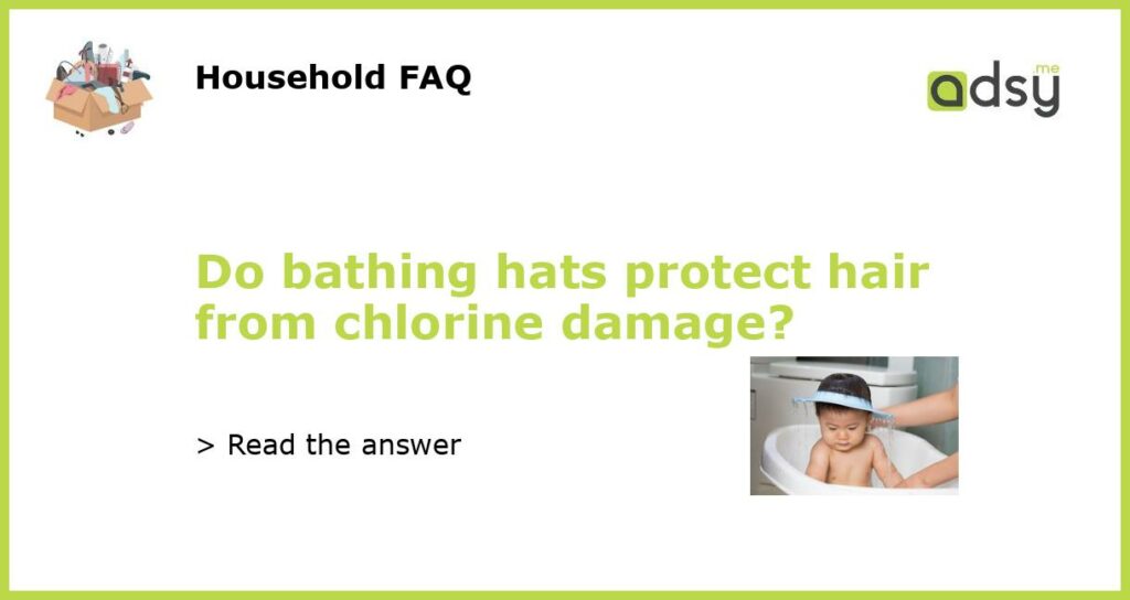 Do bathing hats protect hair from chlorine damage featured