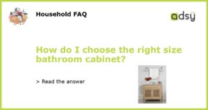 How do I choose the right size bathroom cabinet featured