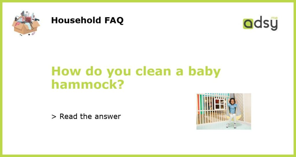 How do you clean a baby hammock featured