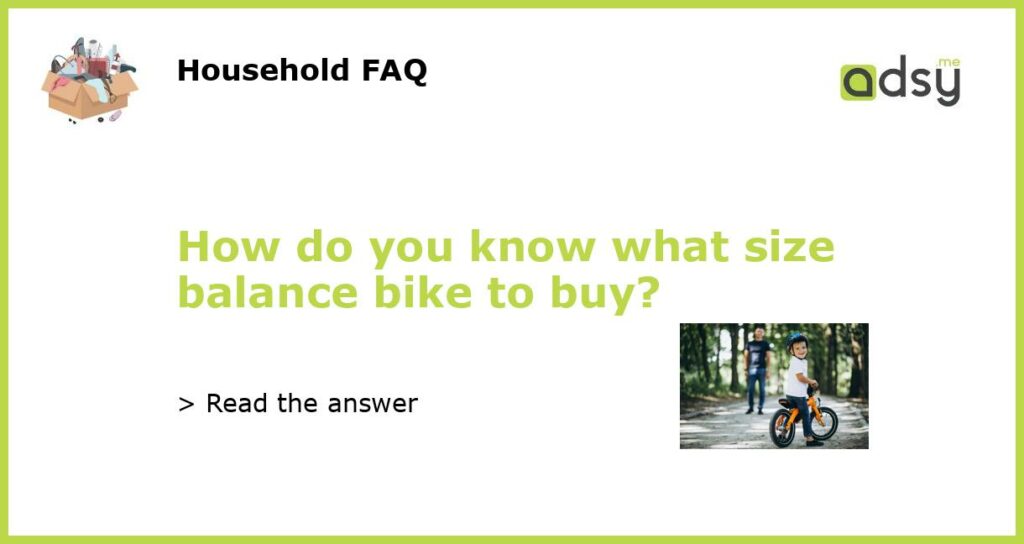 How do you know what size balance bike to buy featured