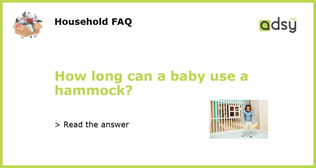 How long can a baby use a hammock featured
