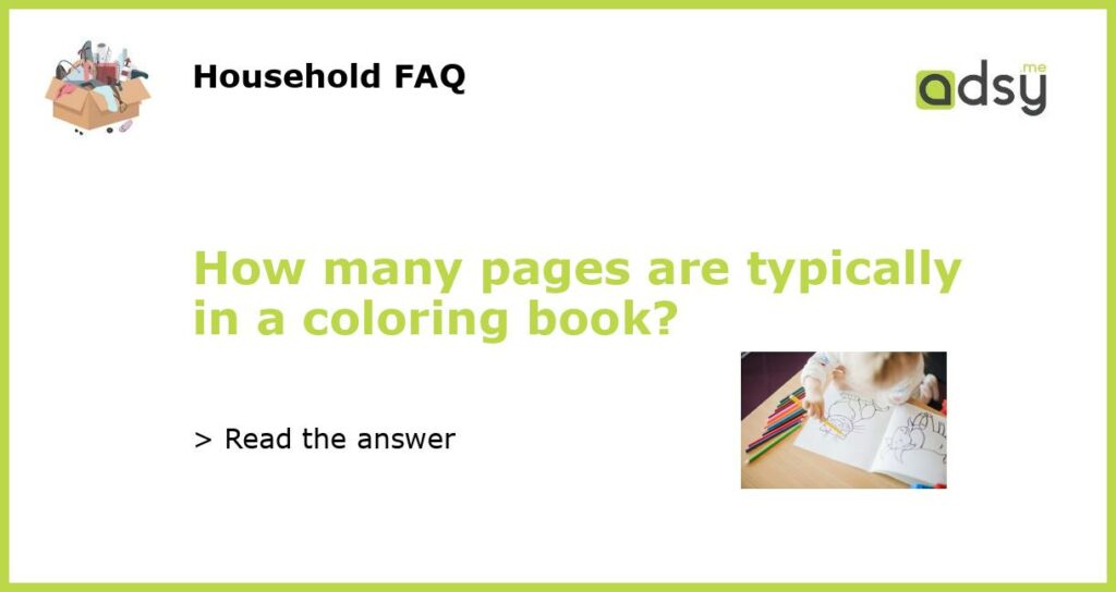 How many pages are typically in a coloring book featured