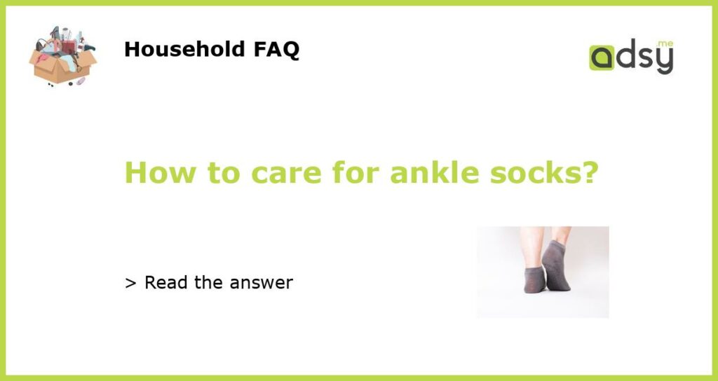 How to care for ankle socks featured