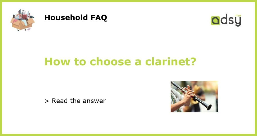 How to choose a clarinet?