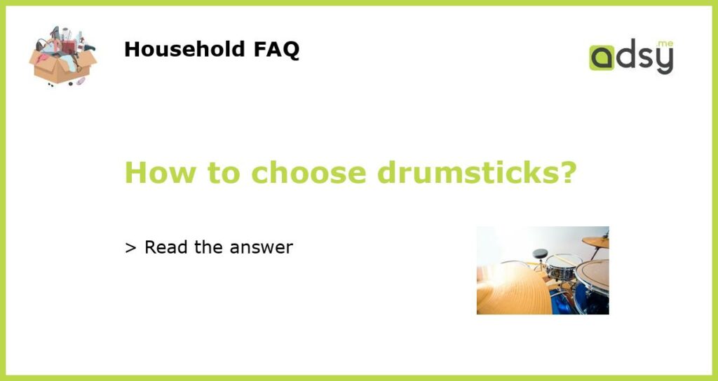 How to choose drumsticks featured