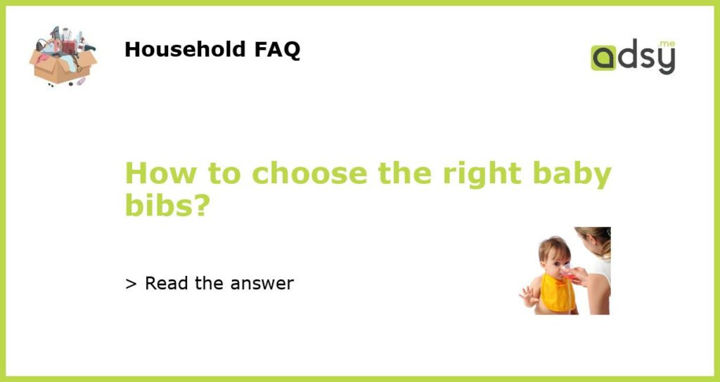 How to choose the right baby bibs featured