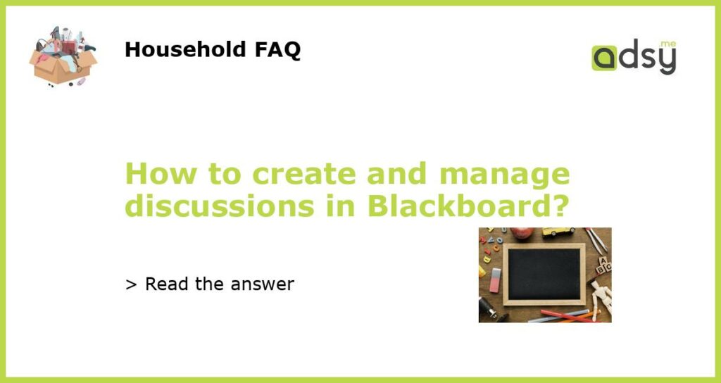 How to create and manage discussions in Blackboard featured