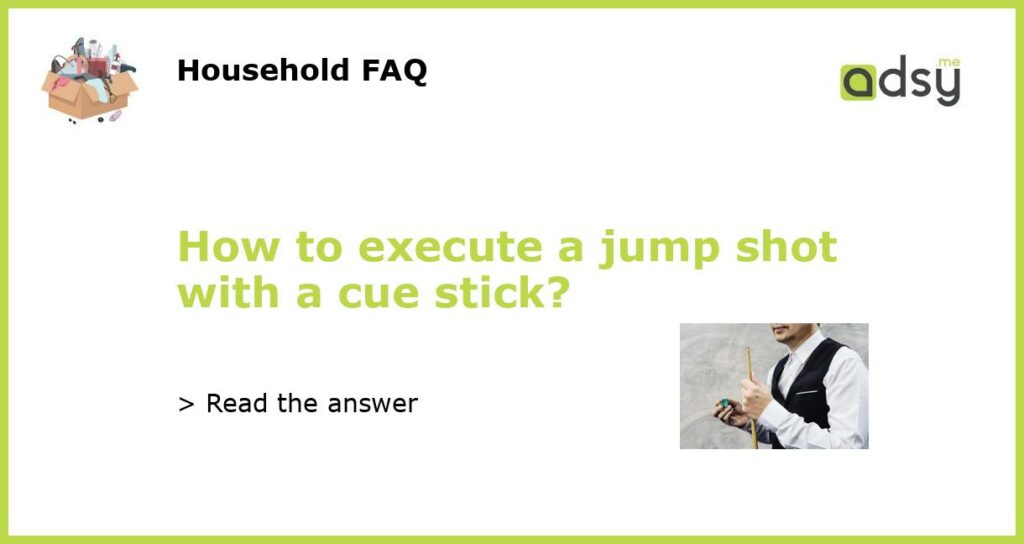 How to execute a jump shot with a cue stick featured
