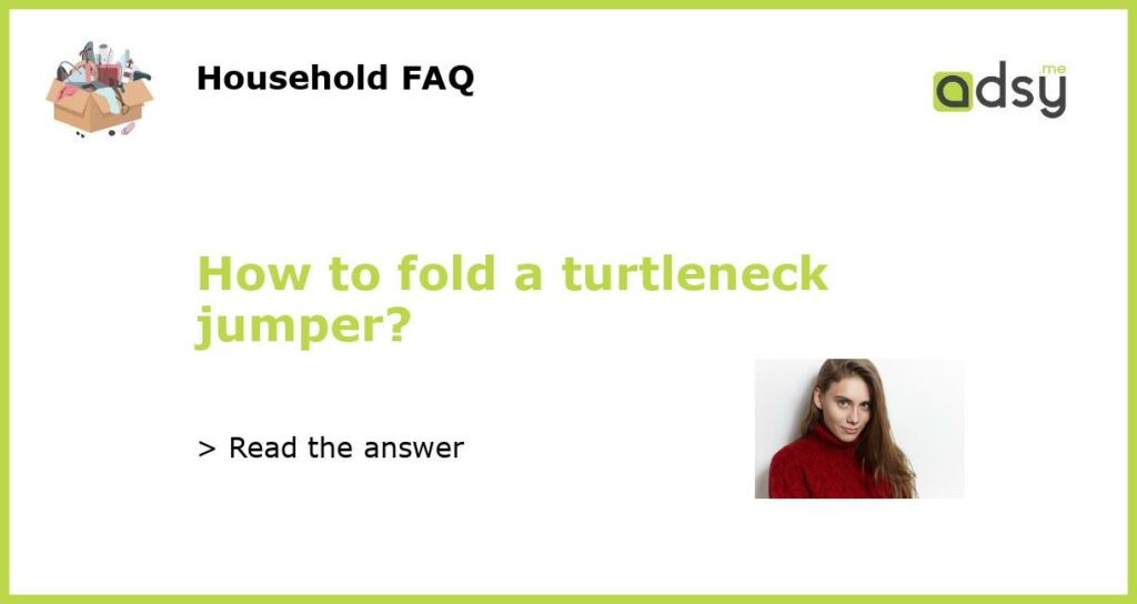 How to fold a turtleneck jumper featured