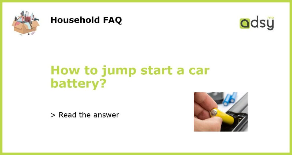 How to jump start a car battery featured