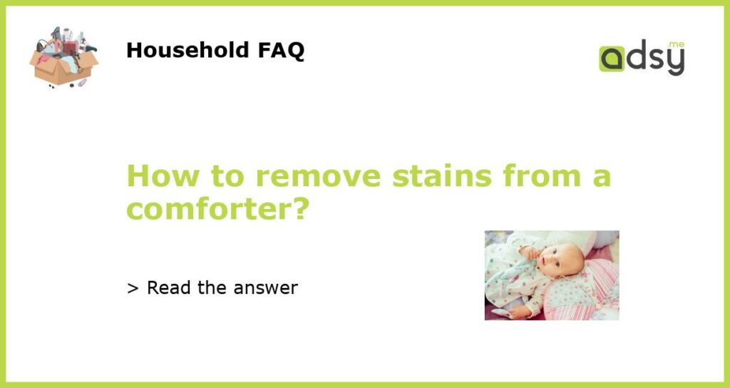 How to remove stains from a comforter featured