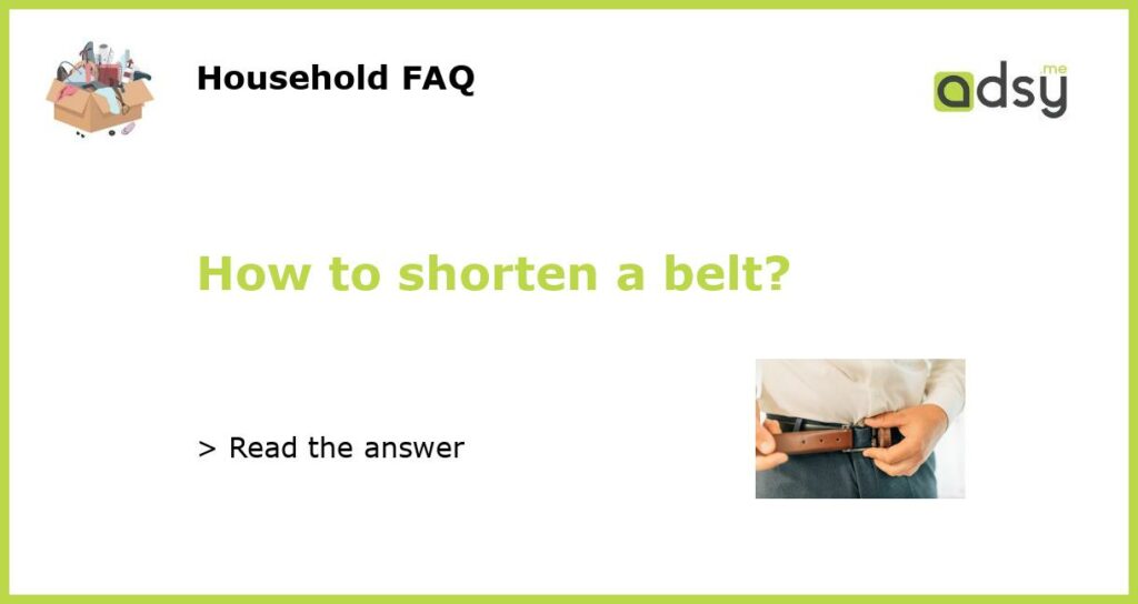 How to shorten a belt featured