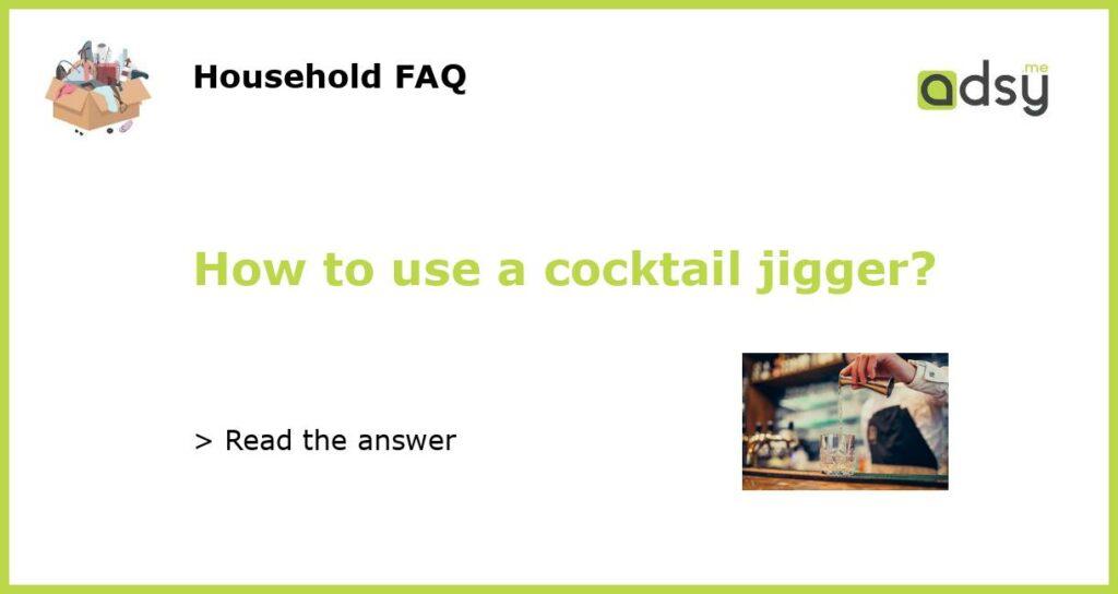 How to use a cocktail jigger featured