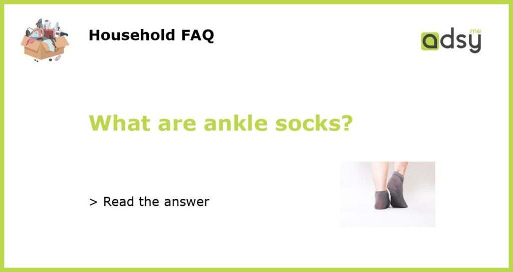 What are ankle socks featured