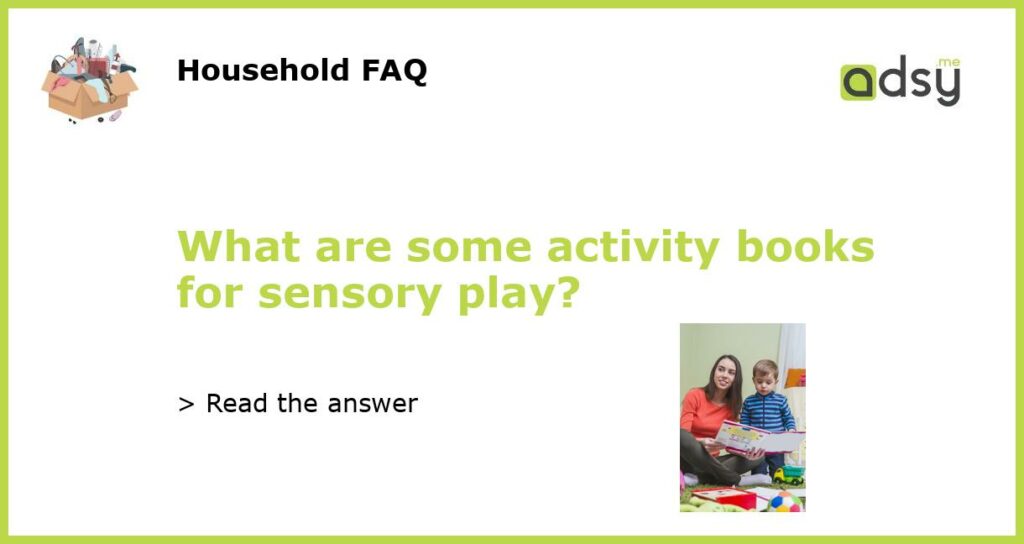 What are some activity books for sensory play featured