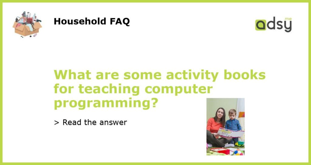 What are some activity books for teaching computer programming featured
