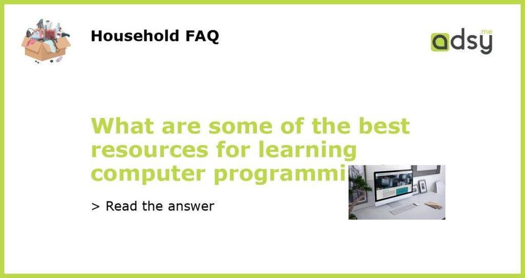 What are some of the best resources for learning computer programming?