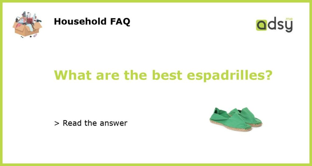 What are the best espadrilles featured