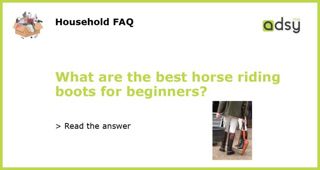 What are the best horse riding boots for beginners featured