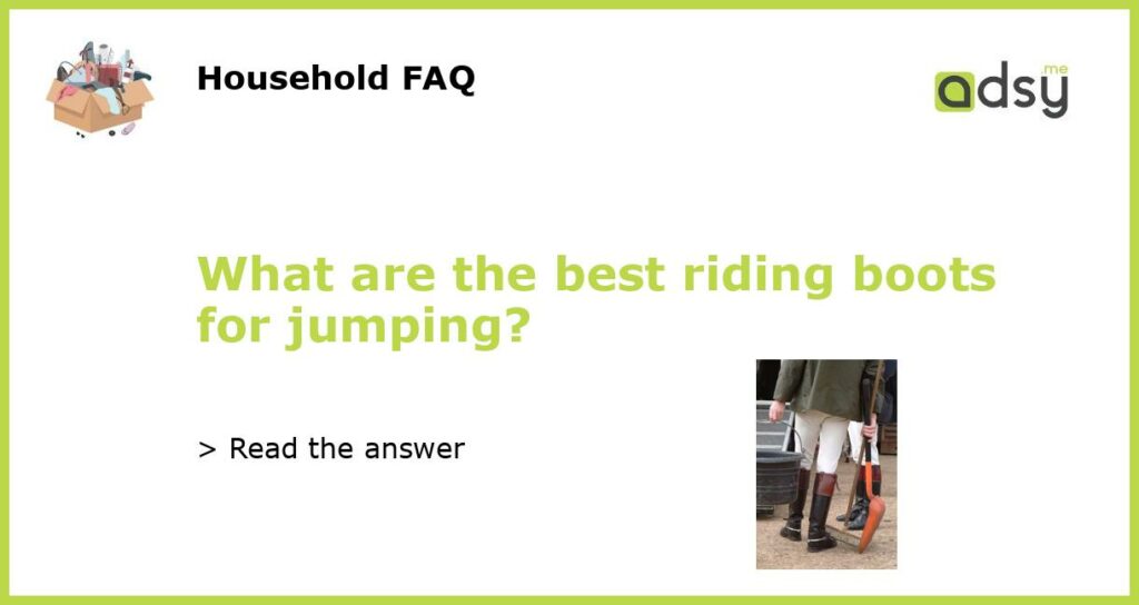 What are the best riding boots for jumping featured