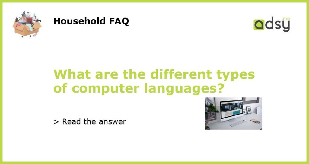 What are the different types of computer languages?