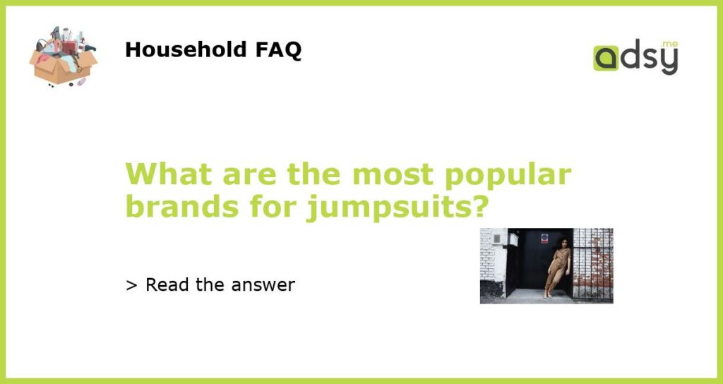 What are the most popular brands for jumpsuits featured