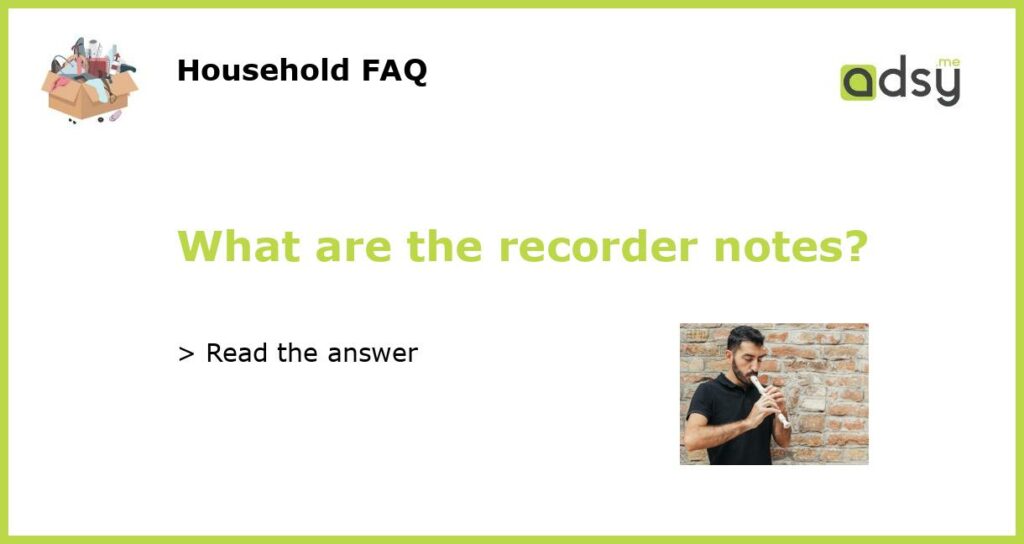 What are the recorder notes featured