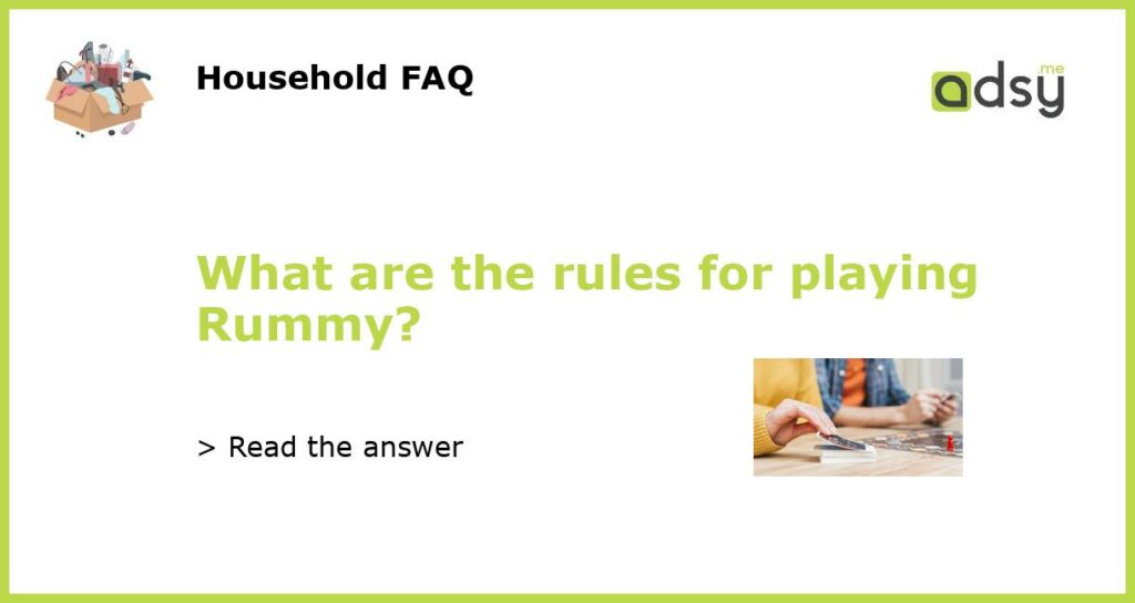 What are the rules for playing Rummy featured