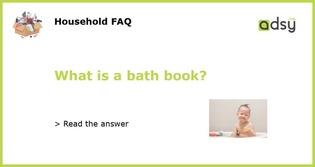 What is a bath book featured