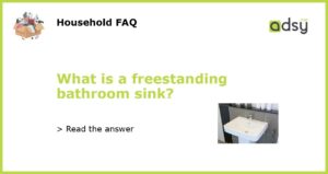 What is a freestanding bathroom sink featured