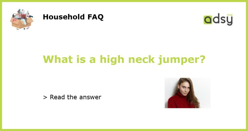 What is a high neck jumper featured