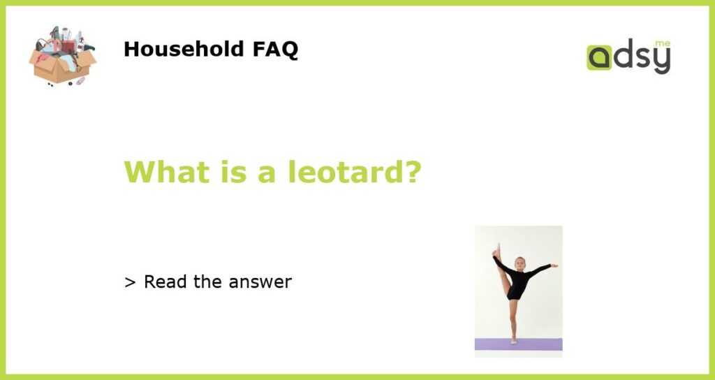 What is a leotard featured