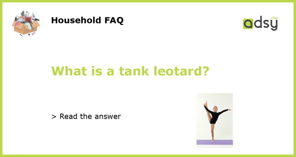 What is a tank leotard featured