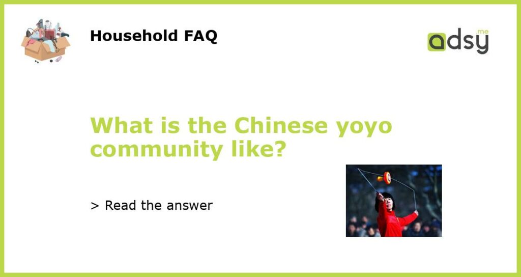 What is the Chinese yoyo community like featured
