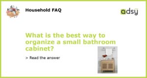 What is the best way to organize a small bathroom cabinet featured