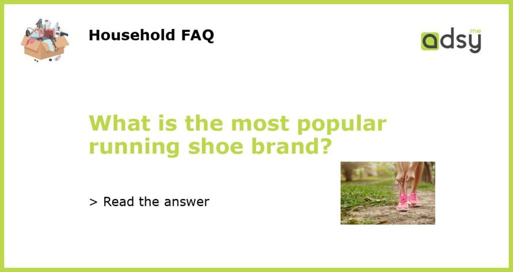 What is the most popular running shoe brand featured