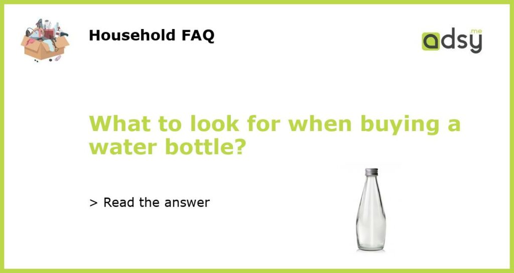What to look for when buying a water bottle featured