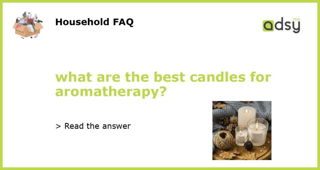 what are the best candles for aromatherapy featured