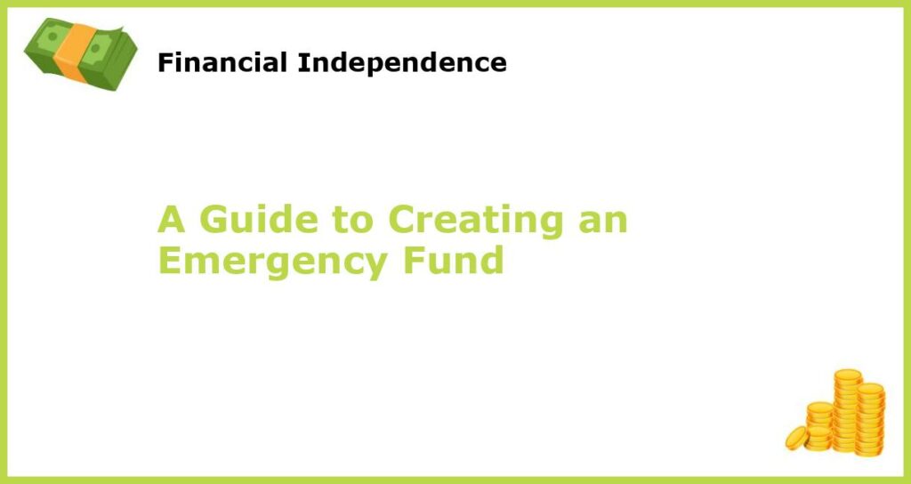 A Guide to Creating an Emergency Fund featured